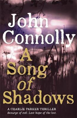 Picture of A Song of Shadows : A Charlie Parker Thriller: 13