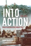 Picture of Into Action: Fighting Irish Peacekeepers, 1960-2014