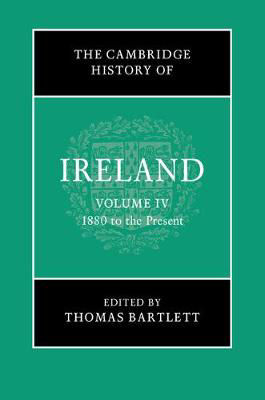 Picture of The Cambridge History of Ireland: Volume 4, 1880 to the Present