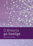 Picture of O Bhearla Go Gaeilge