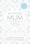 Picture of Minding Mum: It's Time to Take Care of You