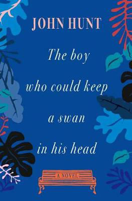Picture of The Boy Who Could Keep a Swan in His Head