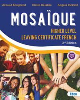 Picture of Mosaique French Higher Level Leaving Certificate 3rd Edition EDCO