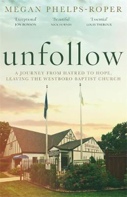 Picture of UNFOLLOW - A JOURNEY FROM HATRED TO HOPE