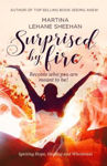 Picture of Surprised by Fire: A Transformative Journey Towards Wholeness