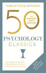 Picture of 50 Psychology Classics: Your Shortcut to the Most Important Ideas on the Mind, Personality and Human Nature