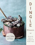 Picture of Dingle Dinners: From the Chefs of Ireland's #1 Foodie Town