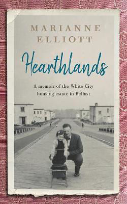 Picture of Hearthlands: A memoir of the White City housing estate in Belfast
