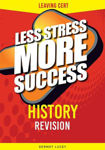 Picture of Less Stress More Success HISTORY Revision for Leaving Certificate