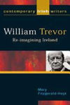Picture of William Trevor: Re-imagining Ireland