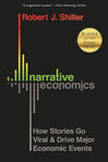 Picture of Narrative Economics: How Stories Go Viral and Drive Major Economic Events