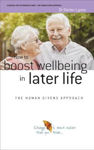 Picture of How to boost wellbeing in later life: The Human Givens Approach
