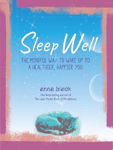 Picture of Sleep Well: The Mindful Way to Wake Up to a Healthier, Happier You