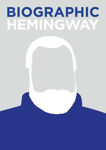 Picture of Biographic: Hemingway: Great Lives in Graphic Form