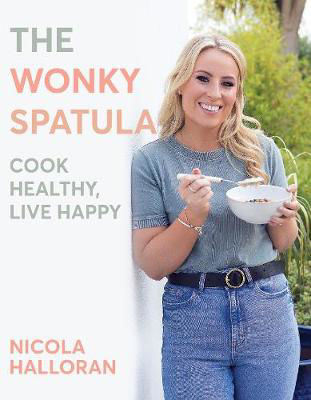Picture of The Wonky Spatula: Cook Healthy, Live Happy