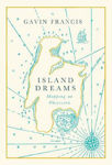 Picture of Island Dreams: Mapping an Obsession