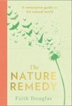 Picture of The Nature Remedy: A restorative guide to the natural world