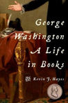 Picture of George Washington: A Life in Books