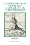 Picture of The Irish Rebellion of 1641 and the Wars of the Three Kingdoms