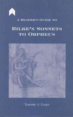 Picture of A Reader's Guide to Rilke's "sonnets to Orpheus"