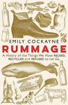 Picture of Rummage: A History of the Things We Have Reused, Recycled and Refused to Let Go
