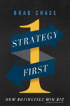 Picture of Strategy First: How Businesses Win Big