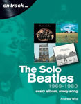 Picture of The Solo Beatles: 1969 to 1980 : Every Album, Every Song