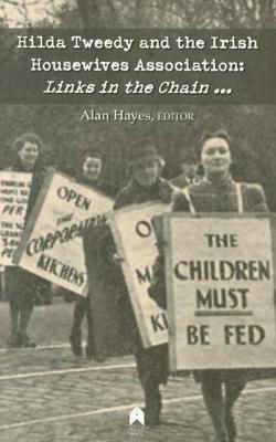 Picture of Hilda Tweedy and the Irish Housewives Association: Links in the Chain
