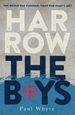 Picture of Harrow the Boys: The World Has Flooded, Fight For What's Left