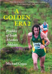 Picture of A Golden Era: Profiles of Irish Athletes, Volume 2