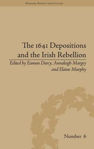 Picture of The 1641 Depositions and the Irish Rebellion