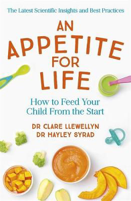 Picture of An Appetite for Life: How to Feed Your Child From the Start