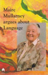Picture of Maire Mullarney Argues about Language