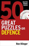 Picture of 50 Great Puzzles on Defence