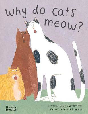 Picture of Why do cats meow?: Curious Questions about Your Favourite Pet