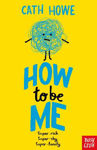 Picture of How To Be Me