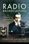 Picture of Radio Broadcasting: A History of the Airwaves