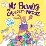 Picture of Mr Bunny's Chocolate Factory