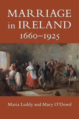Picture of Marriage In Ireland, 1660-1925