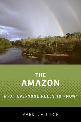 Picture of The Amazon: What Everyone Needs to Know (R)