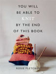 Picture of You Will Be Able to Knit by the End of This Book
