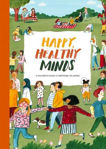 Picture of Happy, Healthy Minds: A Children's Guide to Emotional Wellbeing