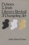 Picture of FICTIONS OF THE IRISH LITERARY REVIVAL - A CHANGELING ART