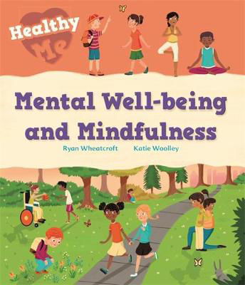 Picture of Healthy Me: Mental Well-being and Mindfulness