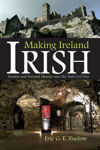Picture of Making Ireland  Irish: Tourism and National Identity since the Irish Civil War