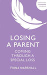 Picture of Losing a Parent: Coming Through a Special Loss