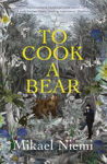 Picture of To Cook A Bear