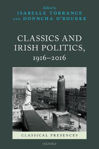 Picture of Classics and Irish Politics, 1916-2016