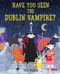 Picture of Have You Seen the Dublin Vampire?