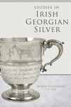Picture of Studies in Irish Georgian Silver
